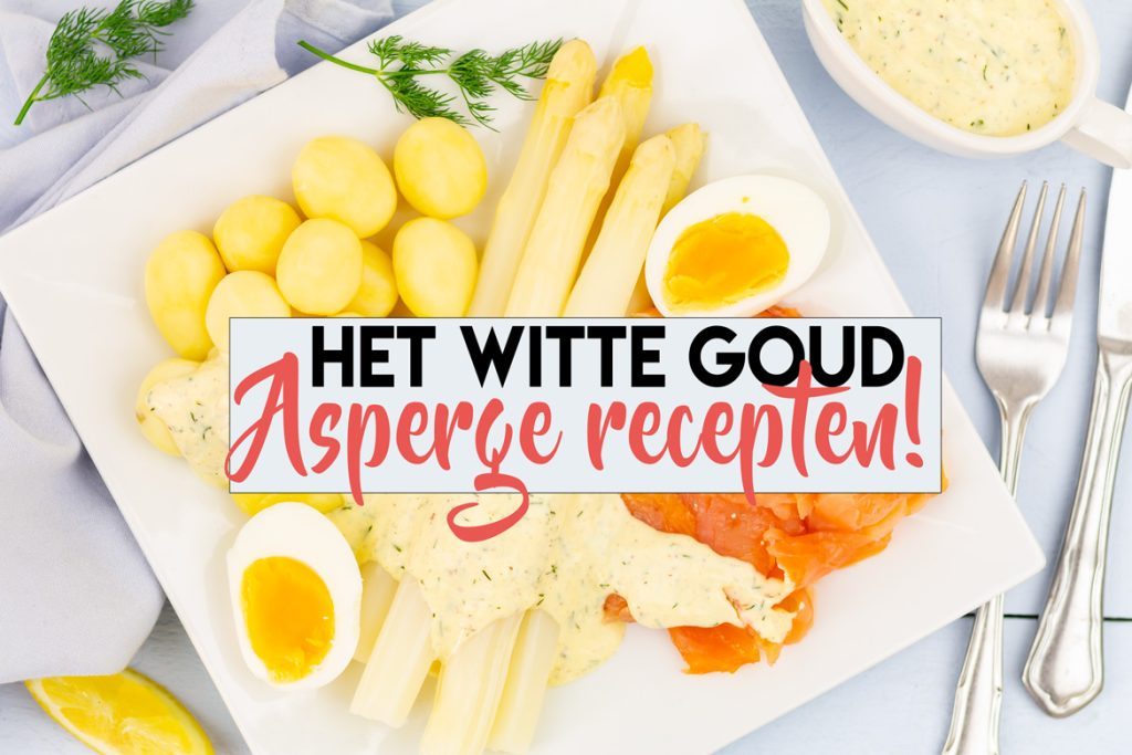 Witte asperge recepten